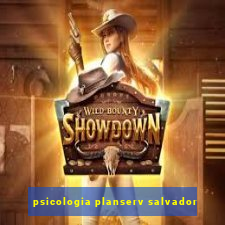 psicologia planserv salvador